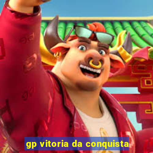 gp vitoria da conquista